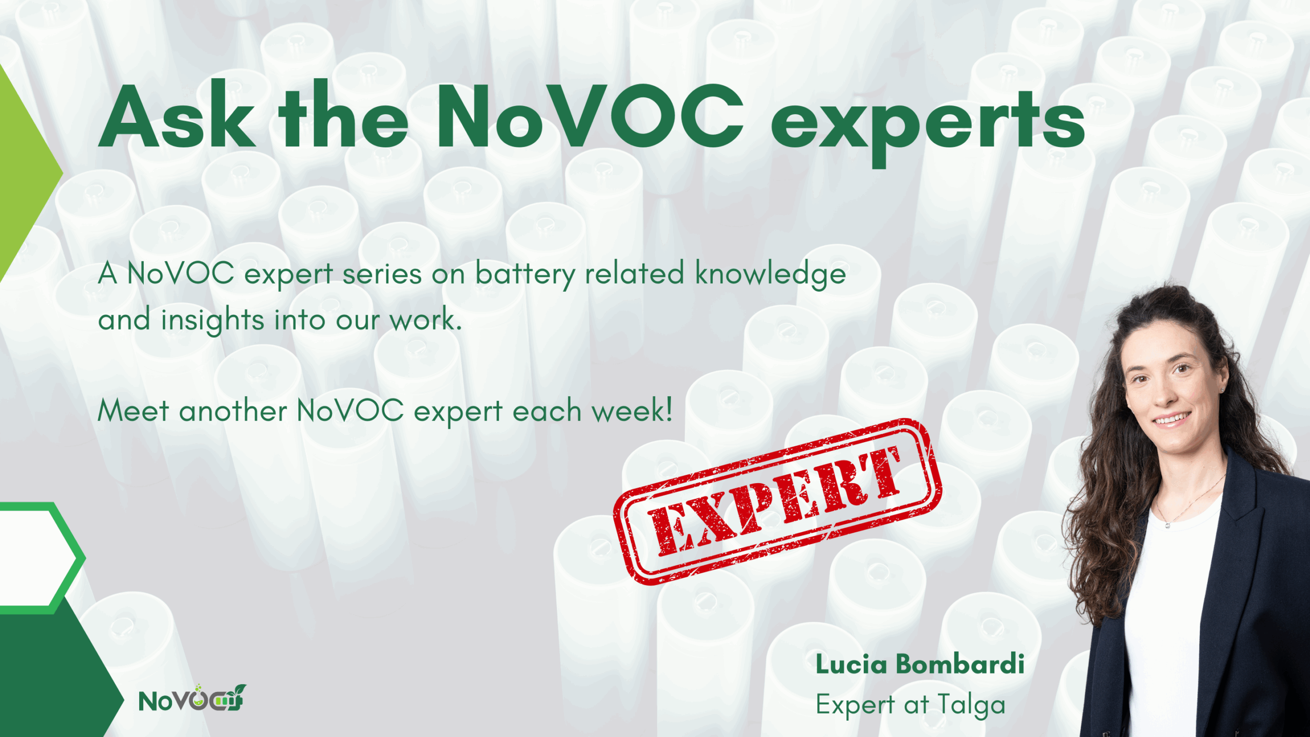 Expert campaign TAL Promotional graphic for the NoVOC 'Ask the Experts' series, featuring Lucia from Talga. The background displays battery cells, with text highlighting the weekly expert insights on battery-related knowledge. A red 'EXPERT' stamp emphasizes Lucias role in the series.